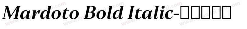 Mardoto Bold Italic字体转换